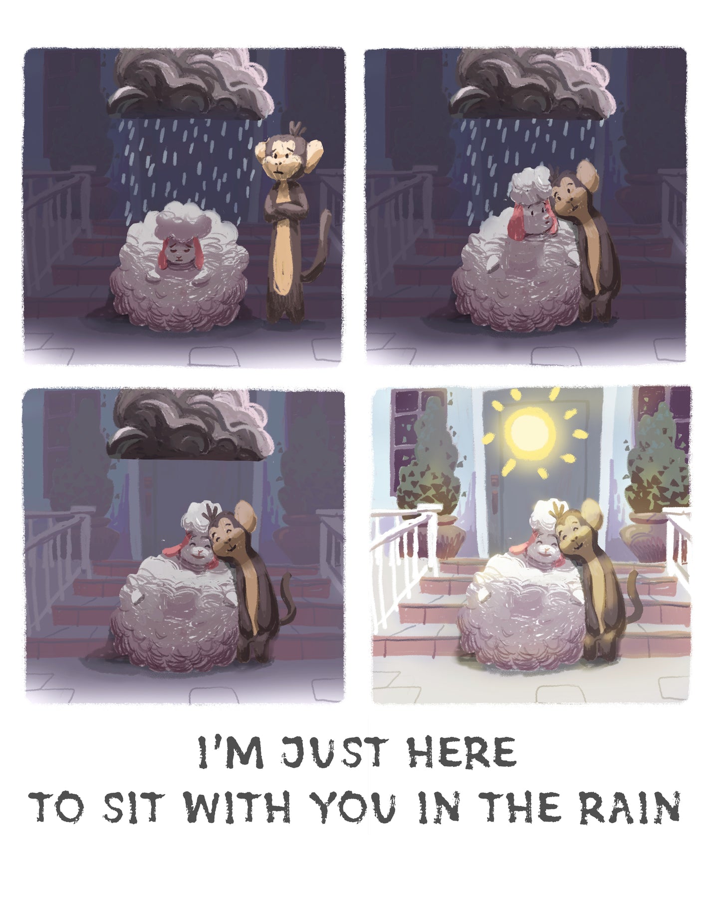 "I'm Just Here to Sit With You In The Rain" Print